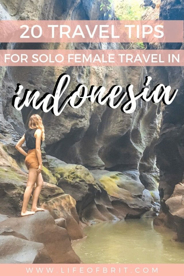 21 Travel Tips For Solo Travel In Indonesia Life Of Brit